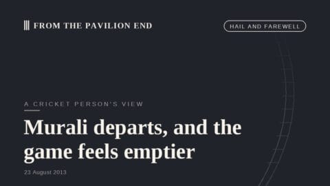Murali departs, and the game feels emptier
