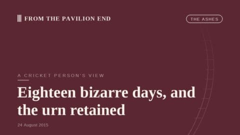 Eighteen bizarre days, and the urn retained
