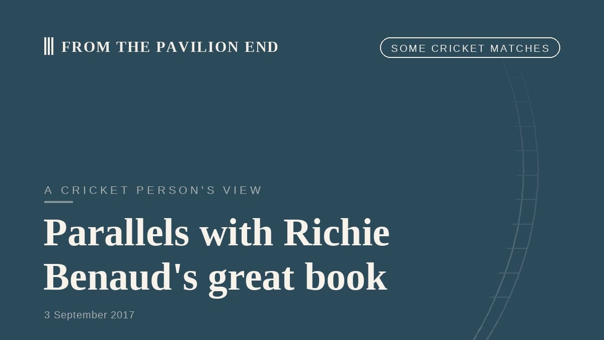 Parallels with Richie Benaud's great book