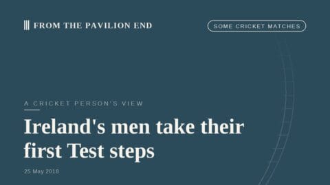 Ireland's men take their first Test steps