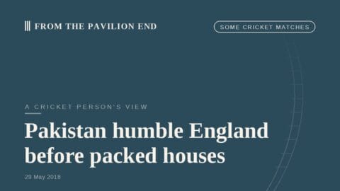 Pakistan humble England before packed houses