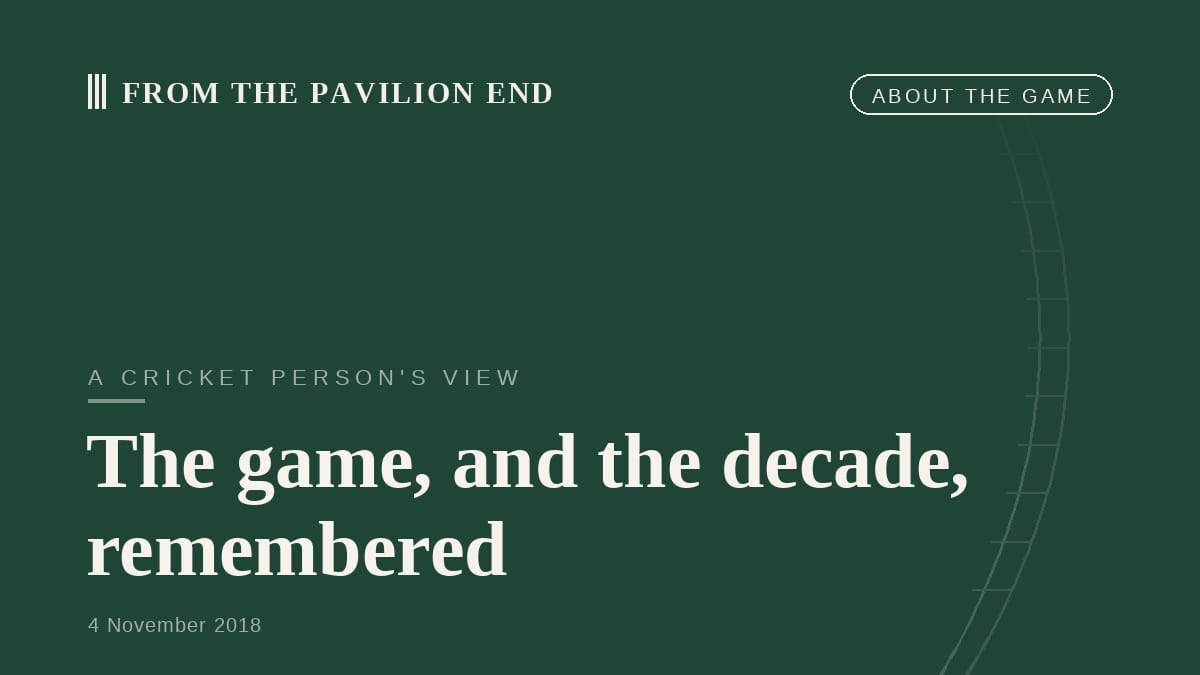 The game, and the decade, remembered