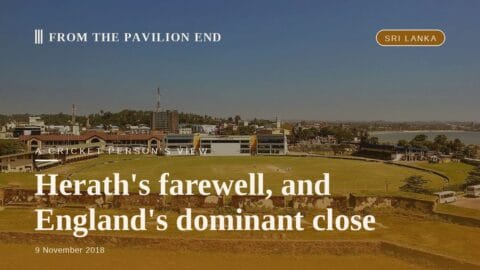 Herath's farewell, and England's dominant close