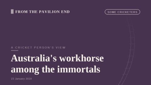 Australia's workhorse among the immortals