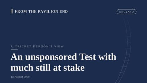 An unsponsored Test with much still at stake