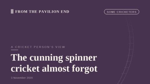 The cunning spinner cricket almost forgot