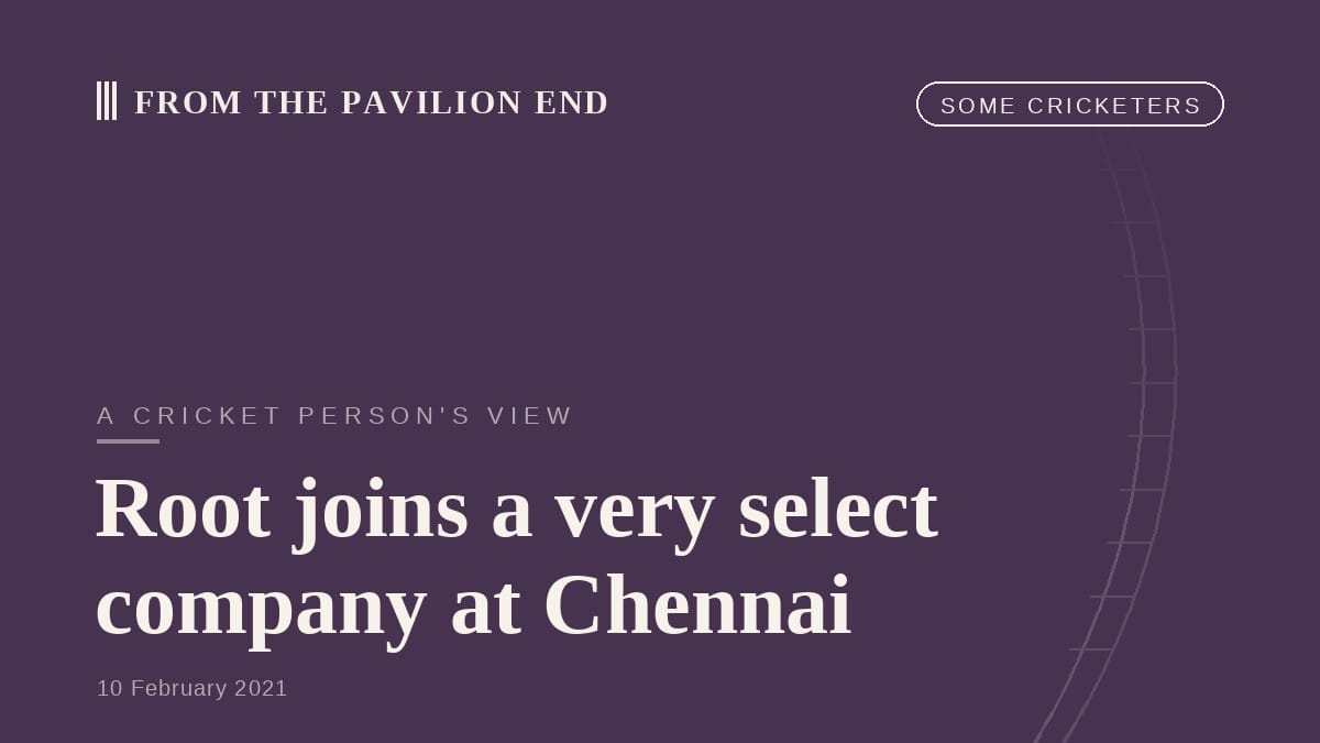 Root joins a very select company at Chennai