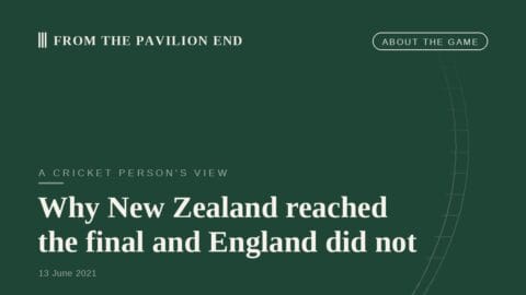 Why New Zealand reached the final and England did not