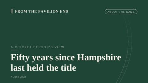 Fifty years since Hampshire last held the title