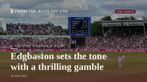 Edgbaston sets the tone with a thrilling gamble