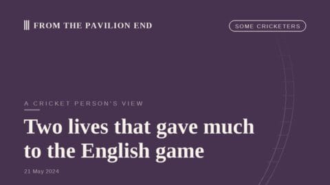 Two lives that gave much to the English game