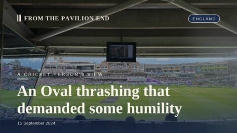 An Oval thrashing that demanded some humility