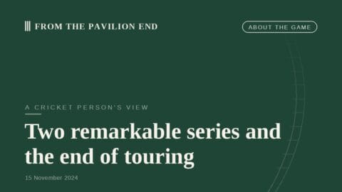 Two remarkable series and the end of touring