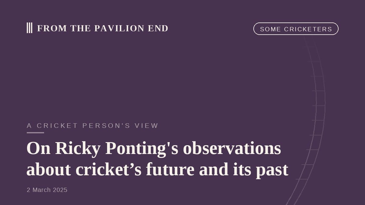250302 ricky ponting and the meaning of life