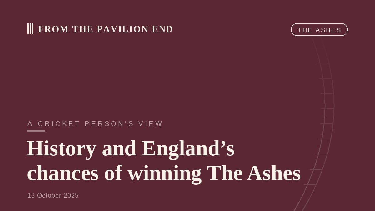 251013 ashes 2025 26 preview who dares wins